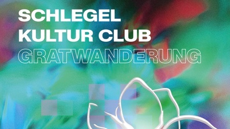 GRATWANDERUNG x SCHLEGEL w/ HOVR , scheffka, Chris Rose, Astell