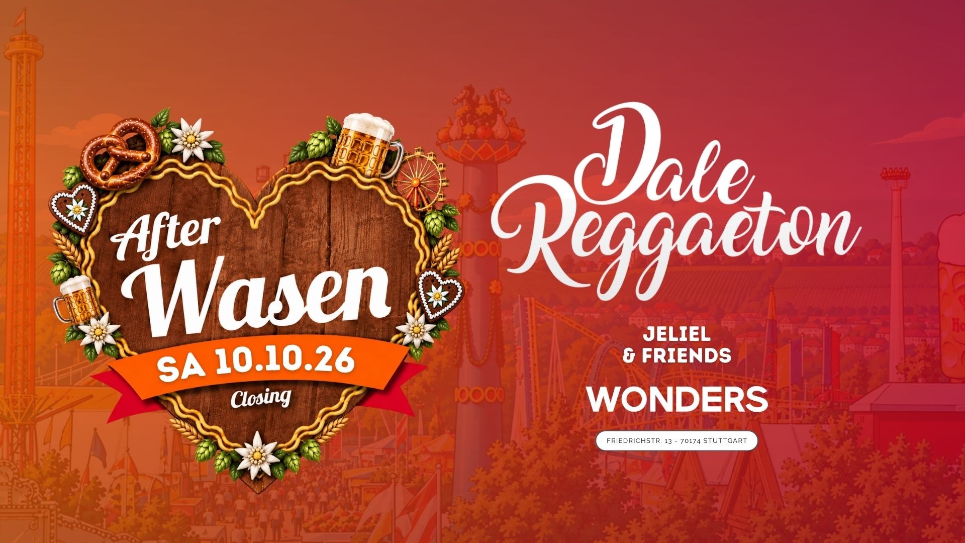Dale Reggaeton "After Wasen" Closing x Wonders Stuttgart / Sa 10.10.26