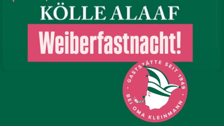 WEIBERFASTNACHT BEI OMA KLEINMANN
