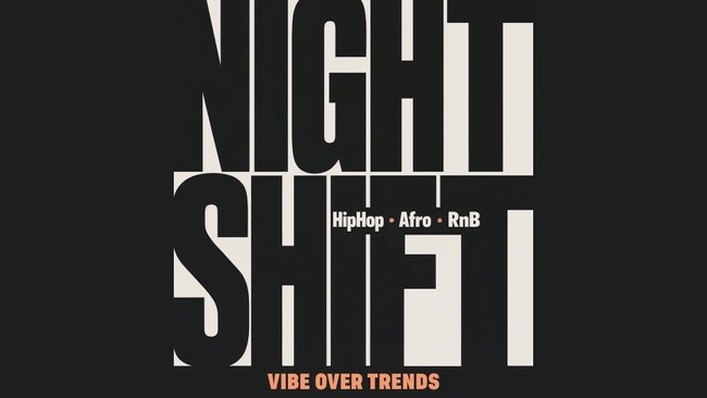 nightshift. HipHop. Afro. RnB.
