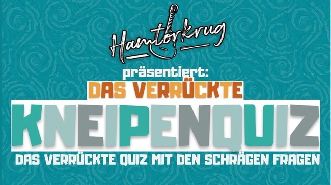 Das große Neusser Kneipenquiz im Hamtorkrug