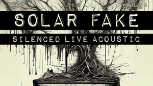 Solar Fake | „Silenced Live Acoustic“