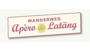 Wanderweg Apèro de latäng