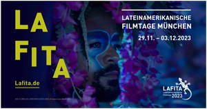 LAFITA 2023 - Lateinamerikanische Filmtage