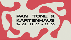 PAN TONE X KARTENHAUS | House & Electro