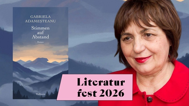 Literaturfest: »STIMMEN AUF ABSTAND« GABRIELA ADAMEȘTEANU, JAN KONEFFKE
