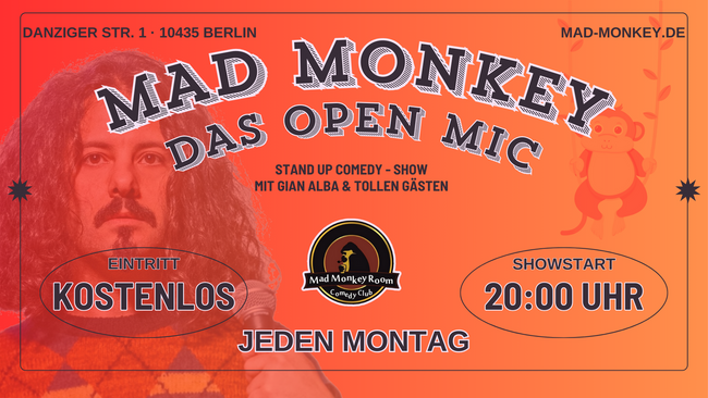 MAD MONKEY - DAS OPEN MIC | MONTAG 20:00 UHR im Mad Monkey Room!