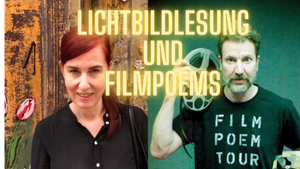 Kino macht mobil: Lichtbild-Lesung und Filmpoems mit Telemach Wiesinger und Morticia Zschiesche