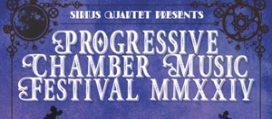 Progressive Chamber Music Festival