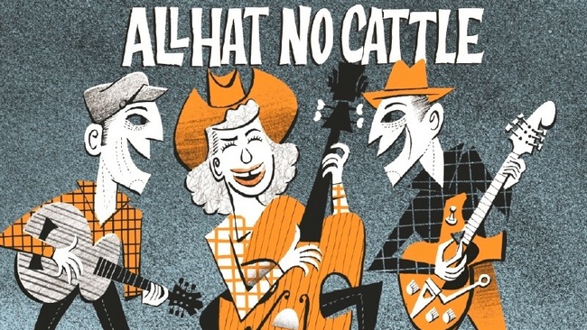 ALL HAT NO CATTLE (DE) - Americana Country Hillbilly