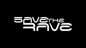 SAVE THE RAVE