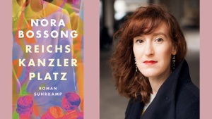 Nora Bossong: „Reichskanzlerplatz“. Ein Porträt der Frau, die Magda Goebbels wurde