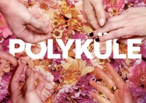 POLYKÜLE | Film-Screening & Lesung