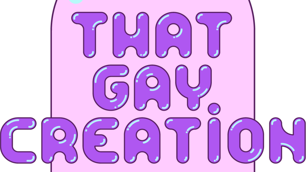 That Gay Creation