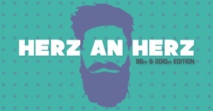 HERZ an HERZ | 90er + 2010 Edition
