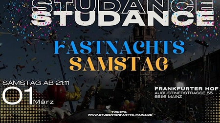 STUDANCE - Fastnachts Samstag