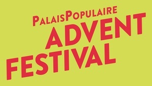 AdventFestival im PalaisPopulaire