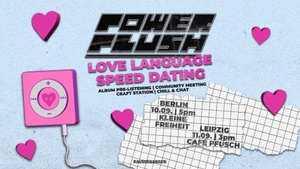 Power Plush x Love Language Speed Dating