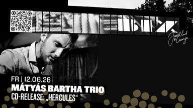 Mátyás Bartha Trio • CD-Release „Hercules“