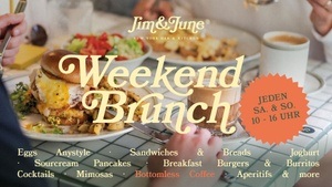 WEEKEND BRUNCH mit Bottomless Coffee & more