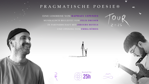 25hours x Pragmatische Poesie