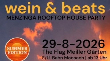wein & beats - MENZINGA ROOFTOP HOUSE PARTY