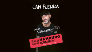 JAN PLEWKA: EINE ART SOLOKONZERT (MIT BAND)