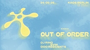 OUT OF ORDER OPENAIR W/ DJ RINO & EVIN