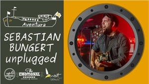 Aventura Live Unplugged mit SEBASTIAN BUNGERT