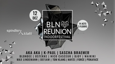BLN REUNION INDOOR FESTIVAL
