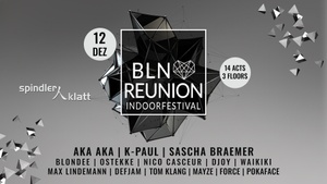 BLN REUNION INDOOR FESTIVAL