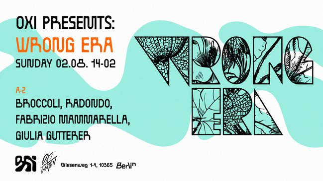 OXI PRESENTS: WRONG ERA