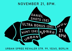 Aunt / Daniel Shots / Ultrabonus live @Urban Spree