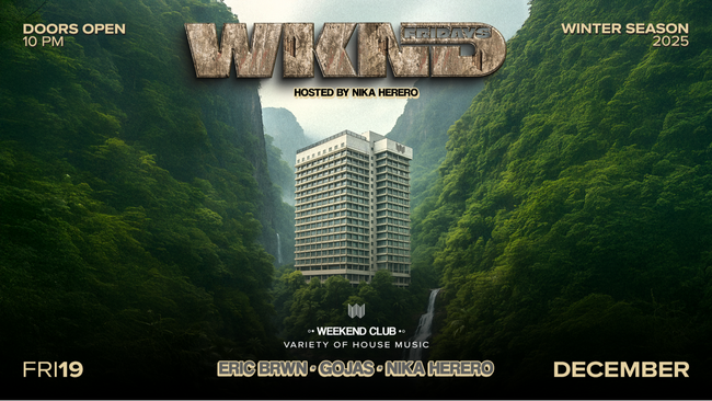 WKND HOSTED BY NIKA HERERO