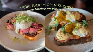 NEU: Frühstück am Sonntag im Open Kitchen