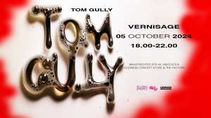 Vernissage - Tom Gully "Layla" Exhibition