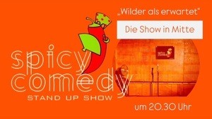 Spicy Comedy - Wilder als erwartet
