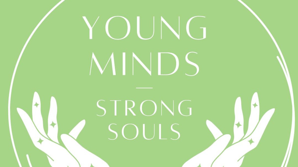Young Minds \u002D Strong Souls. Die junge Woche der seelischen Gesundheit