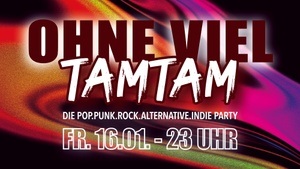 Ohne viel Tamtam