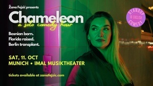Žana Fejzić presents Chameleon: Solo English Standup Comedy (Munich)