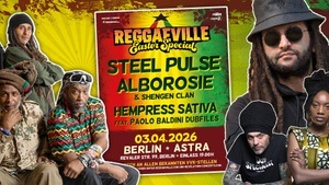 Steel Pulse, Alborosie, Hempress Sativa & Paolo Baldini DubFiles @ REGGAEVILLE EASTER SPECIAL 2026