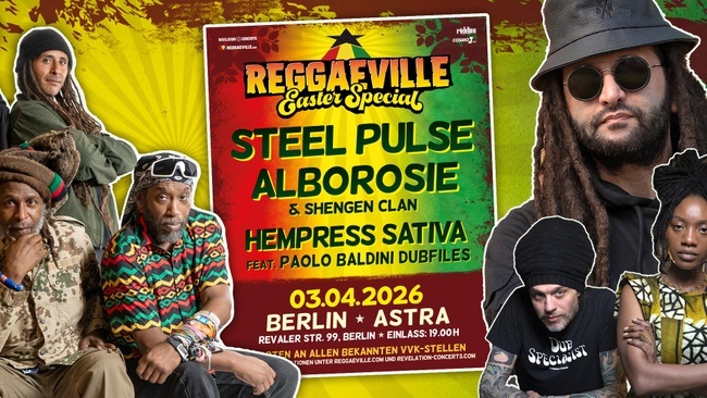 Steel Pulse, Alborosie, Hempress Sativa & Paolo Baldini DubFiles @ REGGAEVILLE EASTER SPECIAL 2026