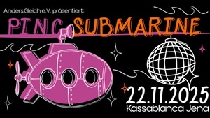Pinc Submarine Bands: Mamorè, Gruppe Blumenstrauss, DJ: Ohh Sparklyyy Moderation: Roza van Mrekulli
