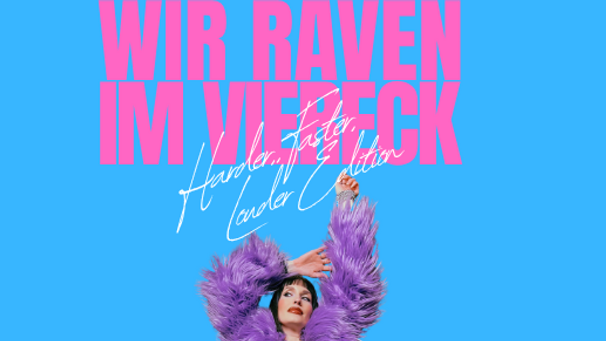 WIR RAVEN IM VIERECK - Harder, Faster, Louder Edition