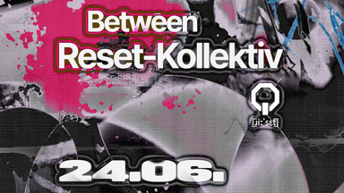 between x Reset Kollektiv