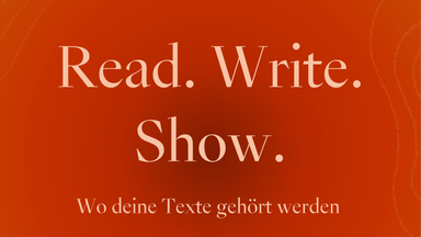 Read. Write. Show. - Lesung und Musikacts von jungen Menschen