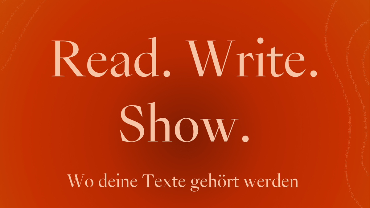 Read. Write. Show. - Lesung und Musikacts von jungen Menschen