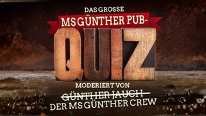 Das große MS Günther Pub Quiz