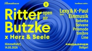 RITTER BUTZKE x HERZ & SEELE OPEN AIR