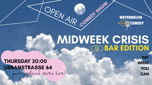 Midweek Crisis: Open-Air Comedy in English @ U Bar